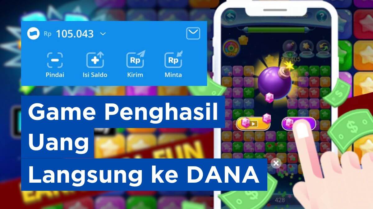 Inilah 5 Game Penghasil Uang Yang Bisa Dicairkan ke DANA